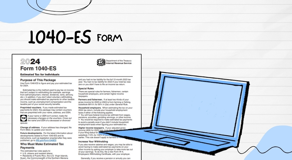 The printable copy of the 1040-ES form and the image of the laptop